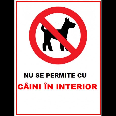 Placuta nu se permite cu caini in interior